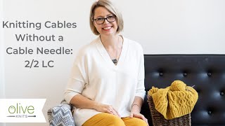 How to Knit the 2 2 LC Cable Without a Cable Needle [upl. by Malek]