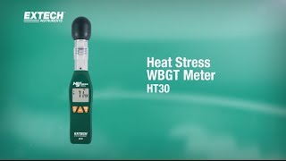 Extech HT30 Heat Stress WBGT Meter Showcase Video [upl. by Annauqal627]