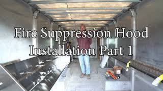 Food Truck Fire Suppression Hood Install Part 1 [upl. by Elman]