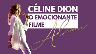 Filme sobre a vida de Céline Dion  Aline A voz do Amor [upl. by Nylyahs]