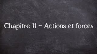 Chapitre 11  Actions et forces  Seconde [upl. by Adams]