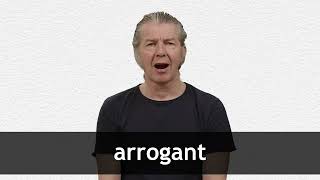 How to pronounce ARROGANT in American English [upl. by Sherri]