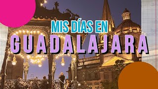 ACOMPÁÑAME A UNOS DÍAS EN GUADALAJARA VLOG 019LESLIE GAYTAN [upl. by Lebazi]