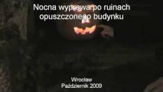 Nocna wyprawa po ruinach opuszczonego budynku we Wrocławiu [upl. by Yedsnil]