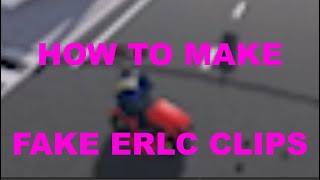 Learn how to make fake ERLC clips in 2 minutes [upl. by Adnerad851]