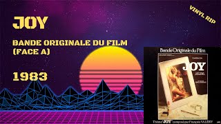 Joy  Bande Originale Du Film Face A 1983 [upl. by Dur388]