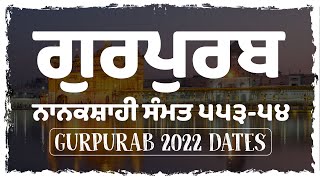 Gurpurab 2022 List  Gurpurab 2022 Date  Gurpurab 2022  Guru Gobind Singh Ji Birthday 2022 [upl. by Iht]