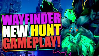 Huge NEW Wayfinder 10 Hunt Gameplay Is Here [upl. by Beker]