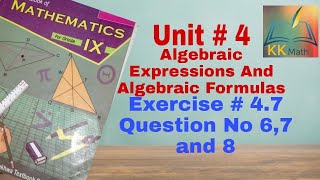 kpk board 9 class math unit 4 algebraic expressions and formulas exercise 47 question no 6  7  8 [upl. by Zosi]