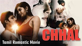 Chhal  Tamil Romantic Movie Full HD  Full Romantic Tamil Movie  New Release Tamil Movie 2024 [upl. by Annaitsirk307]