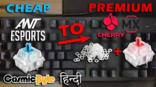 Replace key switches in mechanical keyboard  Ant Esports amp Cosmic Byte  in hindi [upl. by Suoicserp]