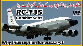 Boeing RC135 large reconnaissance aircraft Never let it come near your Country Intercept it [upl. by Terrab]