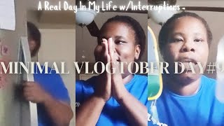 MINIMAL VLOGTOBER DAY9 A REAL DAYIN MY LIFE WINTERRUPTIONS 🙄CVS PHARMACY HAUL [upl. by Gilba]