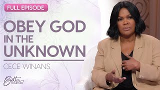 CeCe Winans How Obeying God Leads to Trusting Him  FULL EPISODE  Better Together on TBN [upl. by Suidualc]