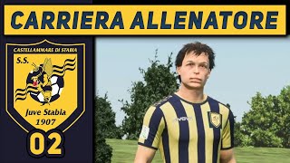 IL MOSTRO DI CASTELLAMMARE 2 CARRIERA ALLENATORE Juve Stabia FC 25 Gameplay ITA [upl. by Aninad]