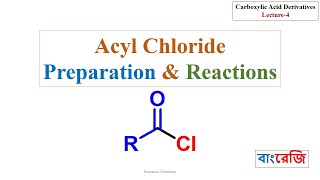 Acyl Chloride Preparations amp Reactions [upl. by Ifill141]