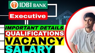 IDBI Bank 🏦 Executive Notification 2024 [upl. by Brittaney]