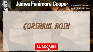 Corsarul Rosu  James Fenimore Cooper [upl. by Lukas]