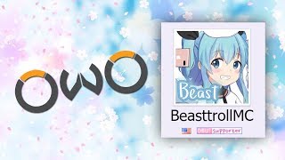 Miraie x BeasttrollMC in owowatch [upl. by Lleira]