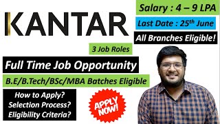 KANTAR Off Campus Drive 20212020  Salary  4  9 LPA  Jobs For Freshers 🔥🔥 [upl. by Wie361]