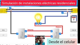 Simulación de instalaciones eléctricas residenciales DESDE TU CELULAR [upl. by Mellen]