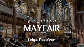 Mercato Mayfair  London Food Court [upl. by Aerb616]