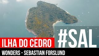 ILHA DO CEDRO  Wonders  Sebastian Forslund [upl. by Zetnod523]