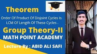 Order Of Product Of Disjoint Cycles Is LCM Of Length Of These Cycles  Theorem  Permutation Group [upl. by Laven694]