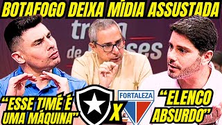 REFORÇO no BOTAFOGO MÍDIA FICA ASSUSTADA COM ELENCO e SE RENDE ao BOTAFOGO CONTRA o FORTALEZA [upl. by Anek]