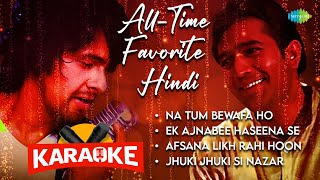 AllTime Favorite Hindi Karaoke with Lyrics  Na Tum Bewafa Ho  Ek Ajnabee Haseena Se [upl. by Moody503]