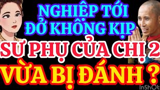 NGHIỆP TỚI ĐỞ KHÔNG KỊPSƯ PHỤ CỦA CHỊ 2 VỪA BỊ ĐÁNH [upl. by Lorette]