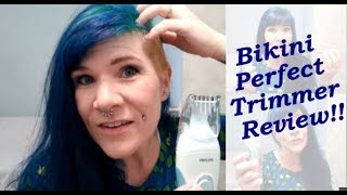 Philips Bikini Perfect Review Bonus DIY Side Shave Trimmer [upl. by Bor]