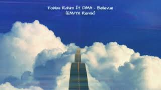 Tobias Rahim ft D1MA  Bellevue ENVYX Remix [upl. by Alberic]