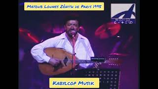 Matoub Lounes Zénith de Paris 1995  Assagui Ligh  ⵣ [upl. by Denman]