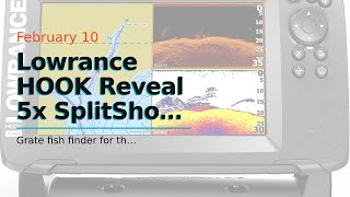 Lowrance HOOK Reveal 5x SplitShot  5inch Fish Finder with SplitShot Transducer GPS Plotter [upl. by Ikaz]