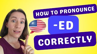 How to Pronounce the ED Ending Correctly in English [upl. by Emelita]