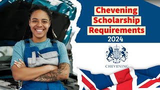 Chevening Scholarship Requirements 2024  Chevening Eligibility [upl. by Molli]