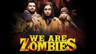 We Are Zombies Official Trailer 2024 [upl. by Mchale]