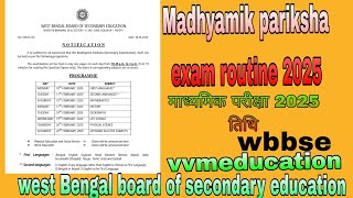 Madhyamik pariksha Exam routine 2025class 10thwbbsevvmeducationmadhyamik exam routine date2025 [upl. by Estelle]