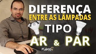 Diferença entre lâmpadas AR e PAR  Studio Flávio Gomes [upl. by Ahaelam316]