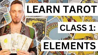 Learn Tarot  Class 1 Elements [upl. by Breban]