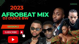 Afrobeat Mix 2023 2  The Best of Afrobeat 2023 Davido Ruger CKayFireboyTekno By Dj Duece [upl. by Draned]