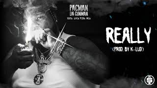 Pacman Da Gunman  Really Official Audio [upl. by Ramon]