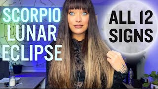 MUST WATCH Scorpio Lunar Eclipse For ALL 12 Signs✨ RELEASING TOXIC CYCLES🖤 May 5th 2023 [upl. by Akirat]