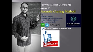 ULTRASONIC WAVES DETECTION  ACOUSTIC GRATING METHOD [upl. by Nayve]