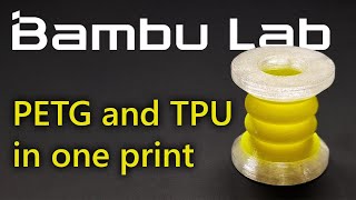 How to multi material print PETG and TPU in one part on Bambu Lab 3D printers [upl. by Eniamert]