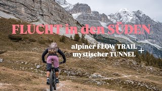 FLUCHT in den SÜDEN  Alpiner FLOW TRAIL mit mystischem TUNNEL  WINTEREINBRUCH in den ALPEN [upl. by Kotta]