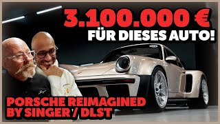 JP Performance  3100000€ FÜR DIESES AUTO  Porsche reimagined by Singer  DLST [upl. by Deck]