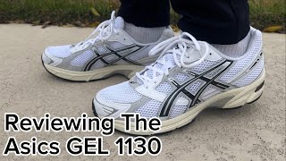 Reviewing The Asics GEL 1130 ON FOOT [upl. by Lloyd906]