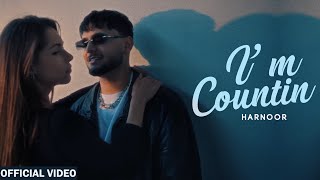 Im Countin HD Video  Harnoor  Ilam  Jay B  New Punjabi Song 2024  Latest Punjabi Song 2024 [upl. by Atikihs]